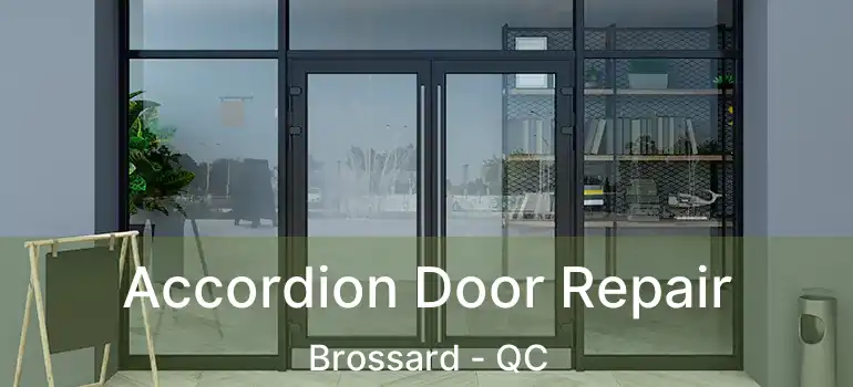 Accordion Door Repair Brossard - QC