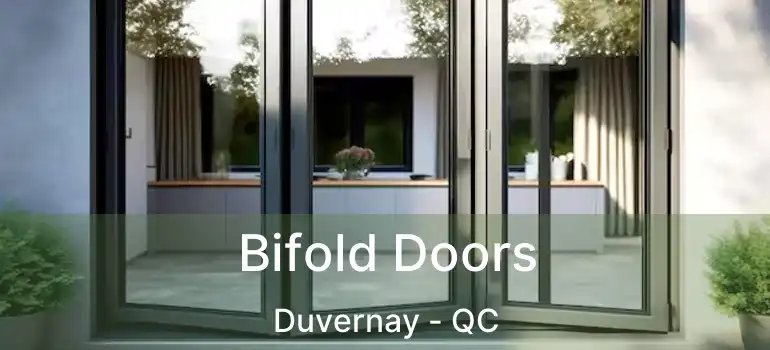 Bifold Doors Duvernay - QC
