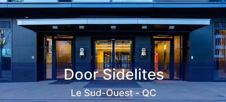 Door Sidelites Le Sud-Ouest - QC