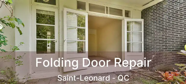 Folding Door Repair Saint-Leonard - QC