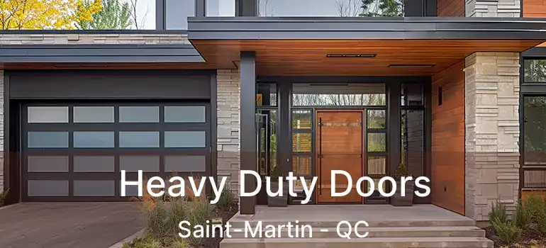 Heavy Duty Doors Saint-Martin - QC