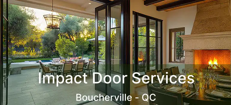 Impact Door Services Boucherville - QC