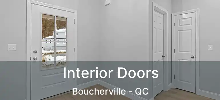 Interior Doors Boucherville - QC