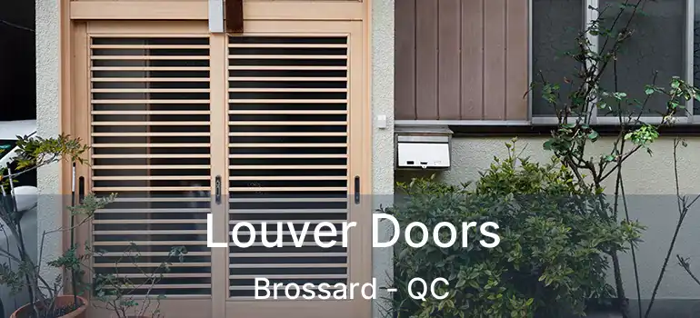 Louver Doors Brossard - QC