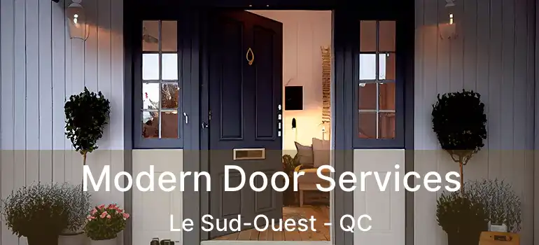 Modern Door Services Le Sud-Ouest - QC