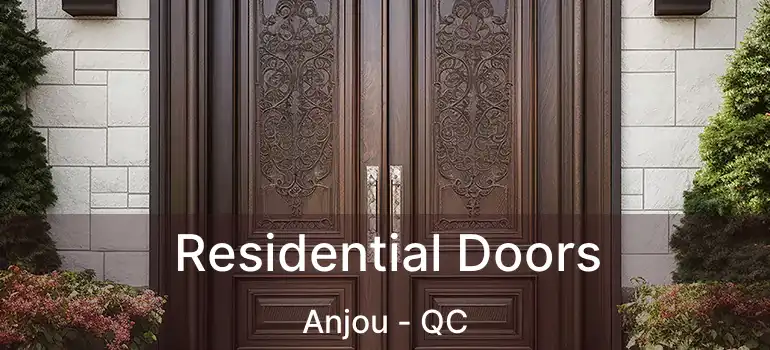 Residential Doors Anjou - QC