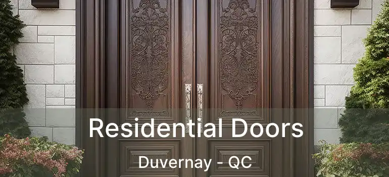 Residential Doors Duvernay - QC