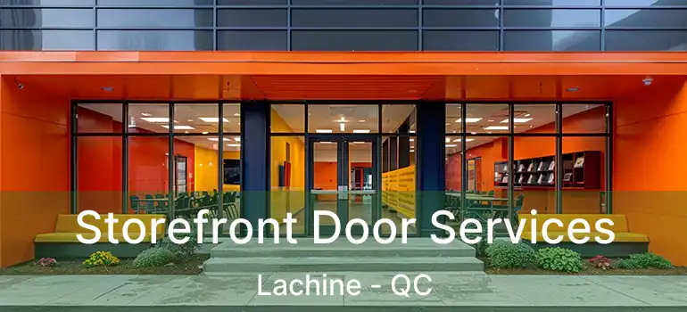 Storefront Door Services Lachine - QC